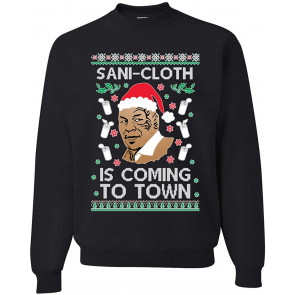Sani Cloth Is Coming To Town Mike Tyson Ugly Christmas  T-Shirt