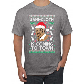 Sani Cloth Is Coming To Town Mike Tyson Ugly Christmas  T-Shirt