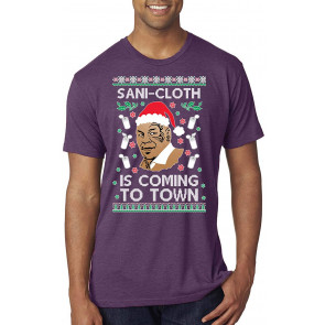 Sani Cloth Is Coming To Town Mike Tyson Ugly Christmas  T-Shirt
