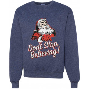 Santa Don't Stop Believing Christmas T-Shirt