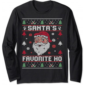Santa's Favorite Ho - Rude Offensive Ugly Christmas  T-Shirt