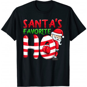 Santas Favorite Ho Santa Favourite Ho T-Shirt