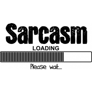 Sarcasm Loading T-Shirt