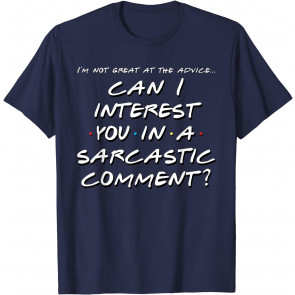 Sarcastic Comment T-Shirt