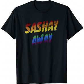 Sashay Away - Pride Flag Vintage Distressed T-Shirt