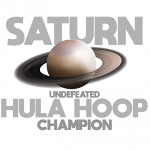 Saturn  Undefeated Hula Hoop Champion  Funny Tshirt