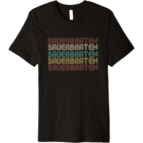 Sauerbraten, German Comfort Food, T-Shirt