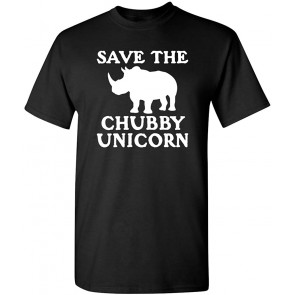 Save The Chubby Unicorn Novelty T-Shirt