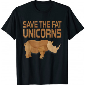 Save The Fat Unicorn  T-Shirt
