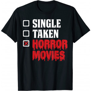 Scary Horror Movie Single Taken Horror Movies T-Shirt