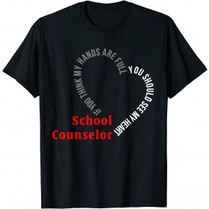 School Counselor You Should See My Heart T-Shirt