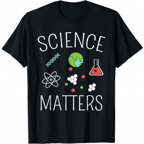 Science Matters T-Shirt