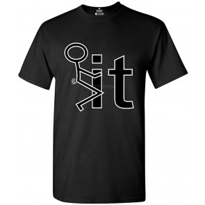 Screw It T-Shirt