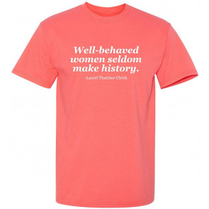Seldom Make History T-Shirt