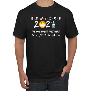 Seniors Class Of 2021 The One Where They Were Virtual Graduation Gift Pop Culture T-Shirt
