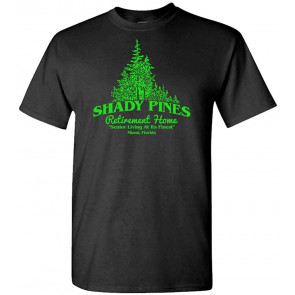 Shady Pines - Retirement T-Shirt