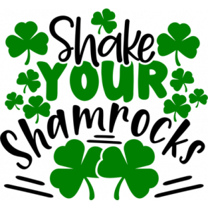 Shake Your Shamrocks T-Shirt