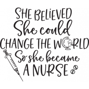 She Believed She Could Change The World T-Shirt