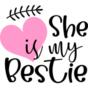 She Is My Bestie T-Shirt