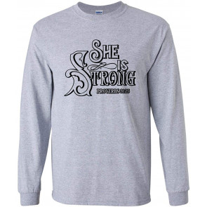 She Is Strong Proverbs 31:25 Christian T-Shirt