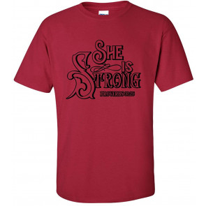 She Is Strong Proverbs 31:25 Christian T-Shirt
