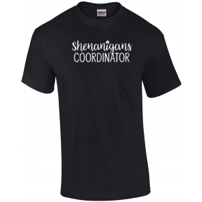 Shenanigans Coordinator T-Shirt