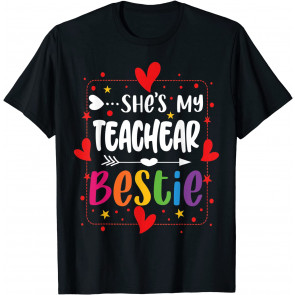 She's My Teacher Besties  T-Shirt