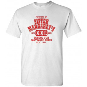 Sister Margaret's School For Wayward Girls T-Shirt