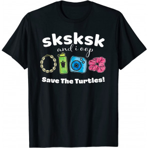 SKSK And I Oop Save The Turtles Puka Hydro Camera Scrunchie T-Shirt