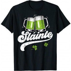 Slainte St Patricks Day Irish Women Men Cheers Beer Drinking T-Shirt