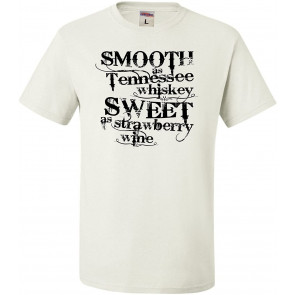 Smooth As Tennessee Whiskey T-Shirt