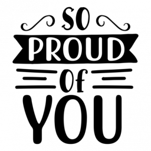 So Proud Of You 1 01 T-Shirt