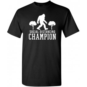 Social Distancing Champ T-Shirt