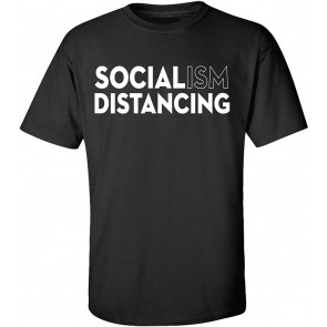 Socialism Distancing T-Shirt