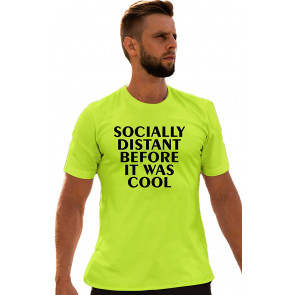 Socially Distant Before It Was Cool T-Shirt