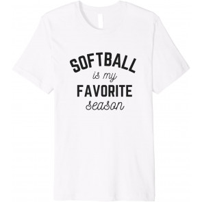 Softball Is My Favorite Season Player Sports Team Gift T-Shirt