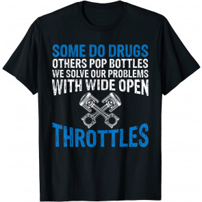Some Do Drugs Other Pop BOTTLES T-Shirt