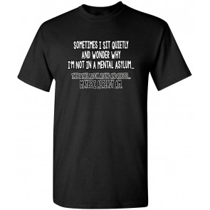 Sometimes I Sit And Wonder T-Shirt