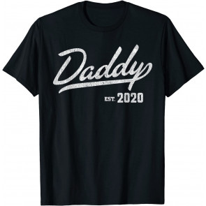 Soon To Be First Time Daddy Est 2020 T-Shirt