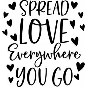 Spread Love Everywhere You Go T-Shirt