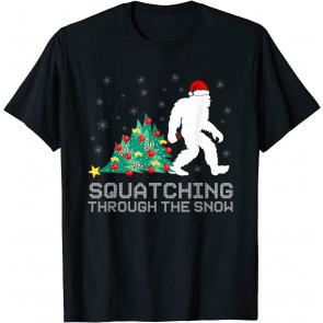 Squatching Through The Snow - Bigfoot Christmas Sasquatch T-Shirt