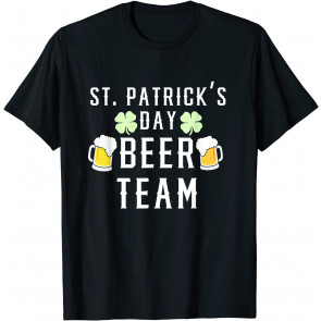 St. Patrick's Day Beer Team Drinking T-Shirt