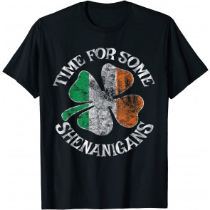St. Patrick's Time For Some Shenanigans Clover T-Shirt