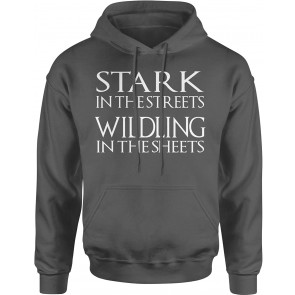 Stark In The Streets, Wildling In The Sheets GoT T-Shirt