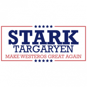 Stark Targaryen Make Westeros Great Again Game Of Thrones Tshirt