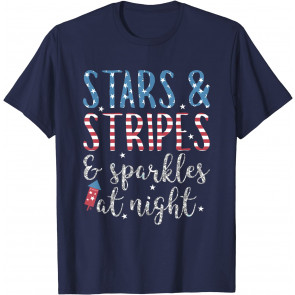 Stars & Stripes Sparkles At Night Patriotic July 4th T-Shirt