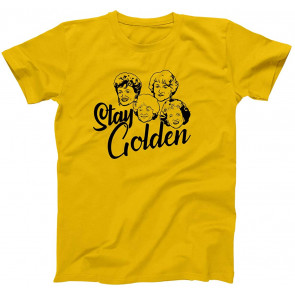 Stay Golden Girls T-Shirt