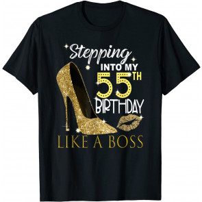 Stepping Into My 55Th Birthday Like A Boss Lady Lips Women T-Shirt
