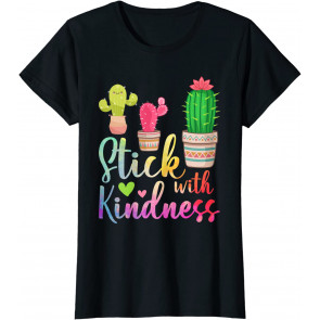 Stick With Kindness Cactus Lovers Teacher Women T-Shirt