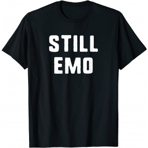 Still Emo Dark Goth Gift Christmas T-Shirt